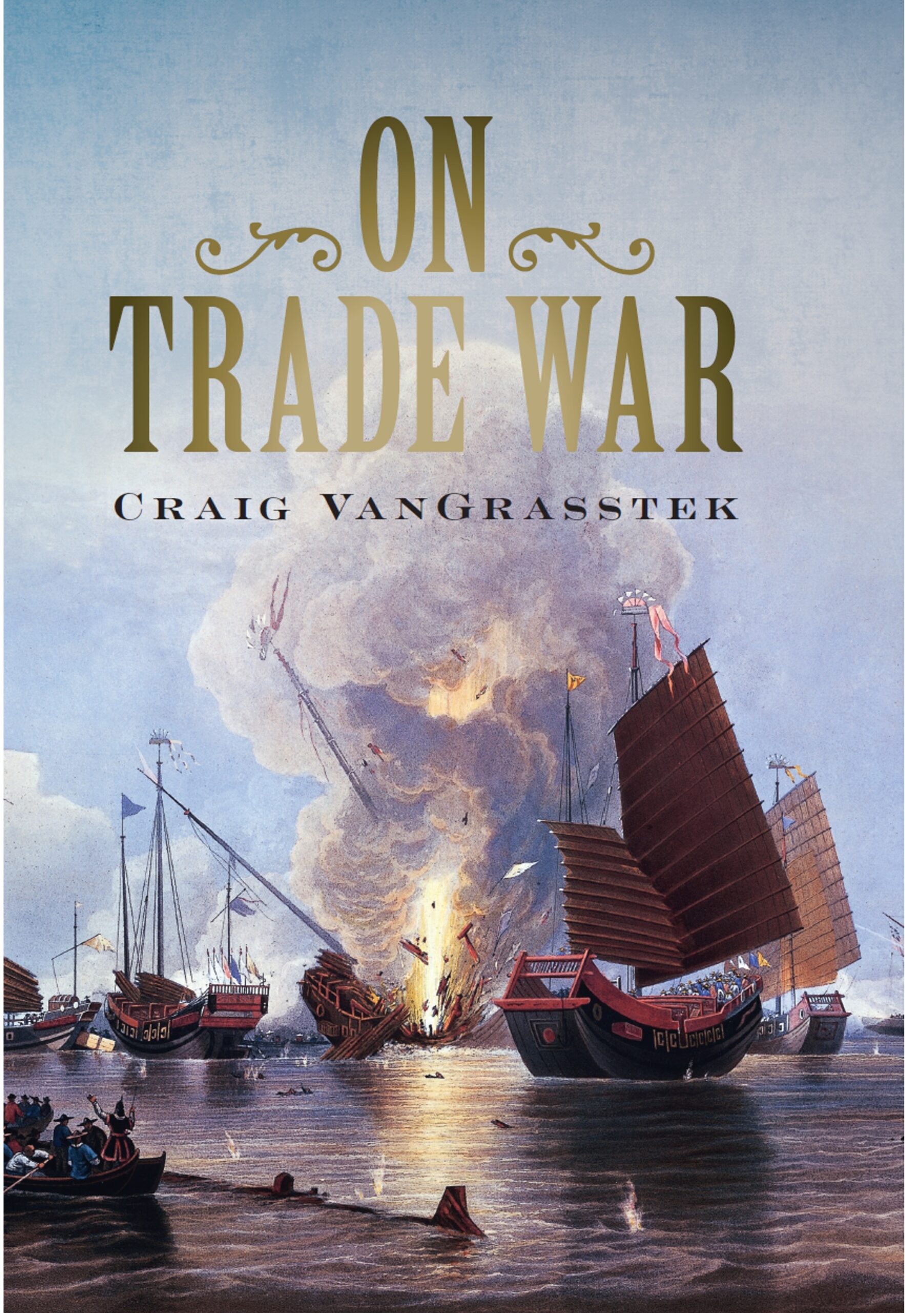 Craig VanGrasstek Presents: On Trade War